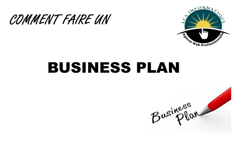 Comment faire un business plan simple