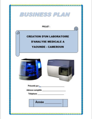 Business plan de création d'un laboratoire d'analyse médicale